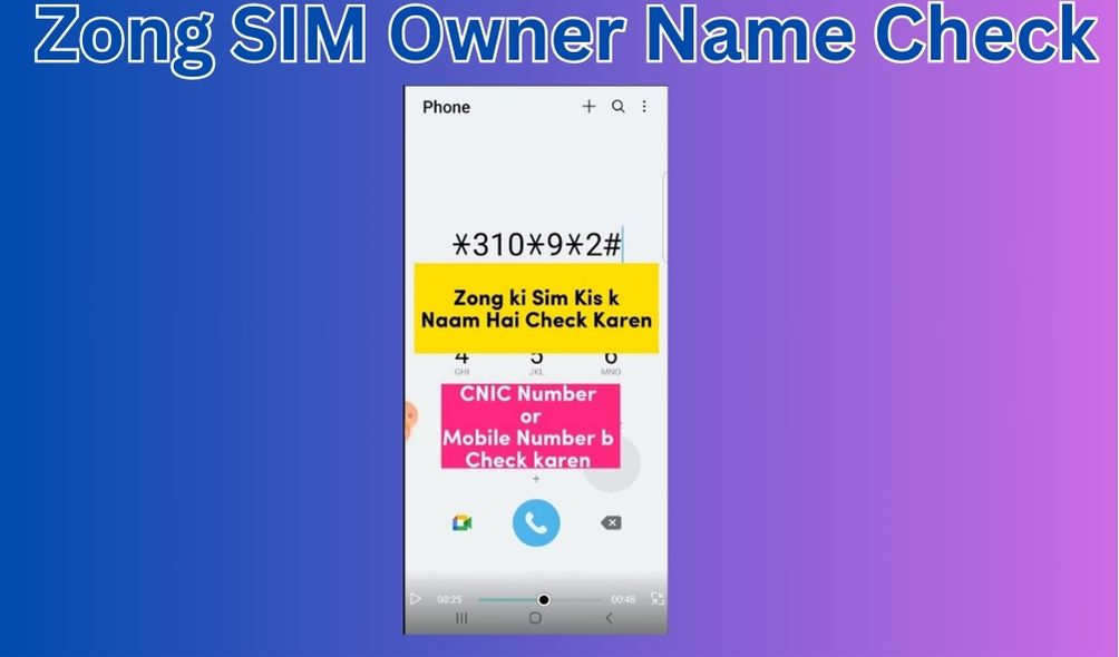 Zong SIM Owner Name Check