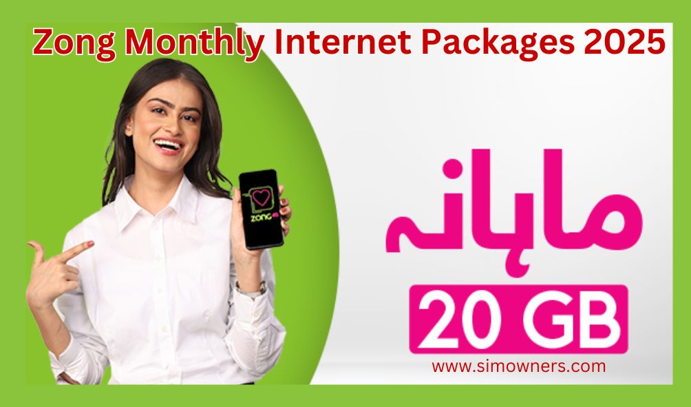 Zong Monthly Internet Packages 2025