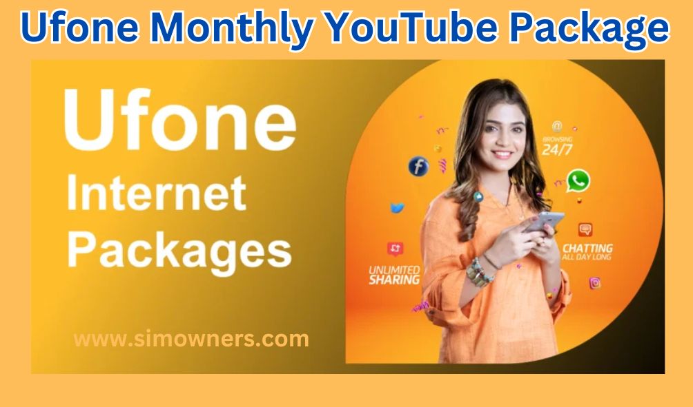 Ufone Monthly YouTube Package